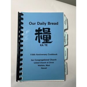 Cookbook Iao Congregational Church Maui Our Daily‎ Bread 110th Anniversary